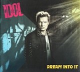 Billy Idol - Dream Into It