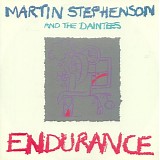 Stephenson, Martin And The Daintees - Endurance