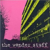 Wonder Stuff, The - Better Get Ready For A Fist Fight