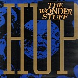 Wonder Stuff, The - Hup!