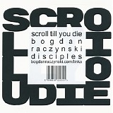 Bogdan Raczynski - Scroll Till You Die