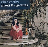 Eliza Carthy - Angels & Cigarettes