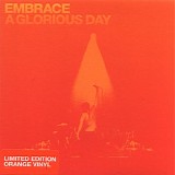 Embrace - A Glorious Day