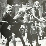 Mutton Birds, The - Pulled Along By Love