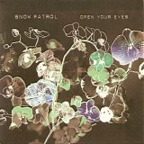 Snow Patrol - Open Your Eyes