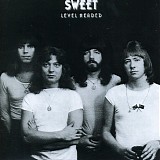 Sweet - Level Headed