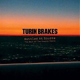 Turin Brakes - Bottled At Source