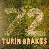 Turin Brakes - 72