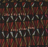 Jana Hunter - There's No Home