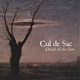 Cul de Sac - Death Of The Sun