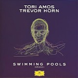 Amos, Tori & Trevor Horn - Swimming Pools (Drank)
