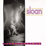 Sloan - Underwhelmed