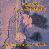 Sloan - Back To The Garden: A Tribute To Joni Mitchell