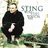 Sting - You Still Touch Me