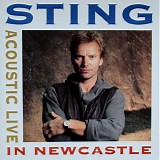 Sting - Acoustic Live In Newcastle