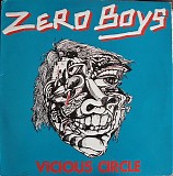 Zero Boys - Vicious Circle