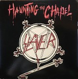 Slayer - Haunting The Chapel