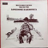 Various - Harmonica Blues - Blues Obscurities Volume Two Lonesome Harmonica  (Comp.Reissue)