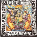 Creek, The - Storm The Gate