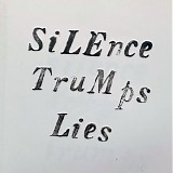 Sloan - Silence Trumps Lies