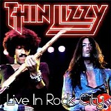 Thin Lizzy - Live In Rock City