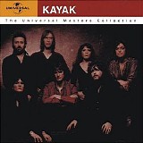 Kayak - The Universal Masters Collection