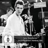 Matthews, Iain - Live At Rockpalast