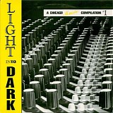 Smashing Pumpkins, The - Light Into Dark: A Chicago Music Compilation