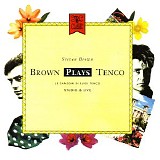 Steven Brown - Brown Plays Tenco: Le Canzoni Di Luigi Tenco (Studio & Live)