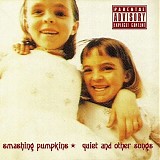 Smashing Pumpkins, The - Quiet And Other Songs
