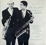 Cy Touff - His Octet & Quintet