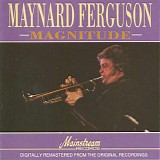 Maynard Ferguson - Magnitude (Six by Six)