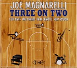 Joe Magnarelli - Three On Two