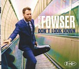 Ken Fowser - Don't Look Down