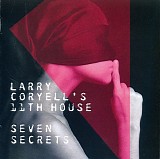 The Eleventh House featuring Larry Coryell - Seven Secrets