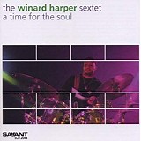 Winard Harper - A Time For The Soul