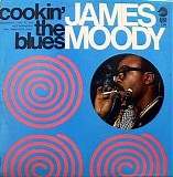 James Moody - Cookin' The Blues