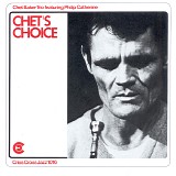 Chet Baker Trio & Philip Catherine - Chet's Choice