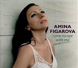 Amina Figarova - Come Escape With Me