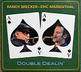 Randy Brecker - Double Dealin'