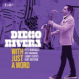 Diego Rivera - With Just A Word