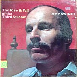 Joe Zawinul - The Rise & Fall Of The Third Stream
