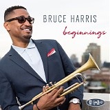 Bruce Harris - Beginnings