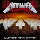 Metallica - Master Of Puppets [Remastered & Expanded]