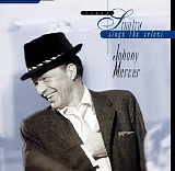 Frank Sinatra - Sinatra Sings the Select Johnny Mercer