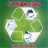 Cat Rapes Dog - Biodegradable