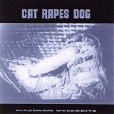 Cat Rapes Dog - Maximum Overdrive