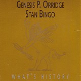 Genesis P. Orridge - Stan Bingo - What's History