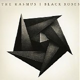 The Rasmus - Black Roses