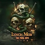 Lynch Mob - The Final Ride (Live)